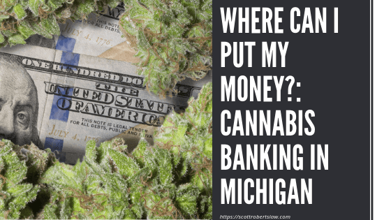 Cannabis Banking in Michigan